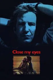 Close My Eyes poster