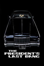 The President's Last Bang poster