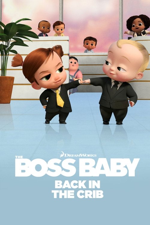The Boss Baby: Back in the Crib poster