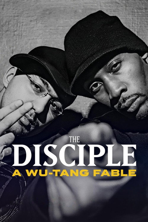 The Disciple: A Wu-Tang Fable poster