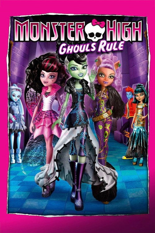 Monster High: Ghouls Rule poster