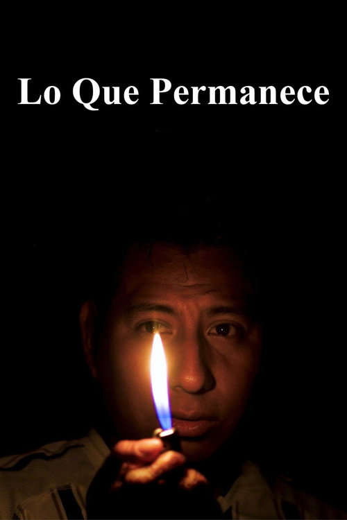 Lo Que Permanece poster