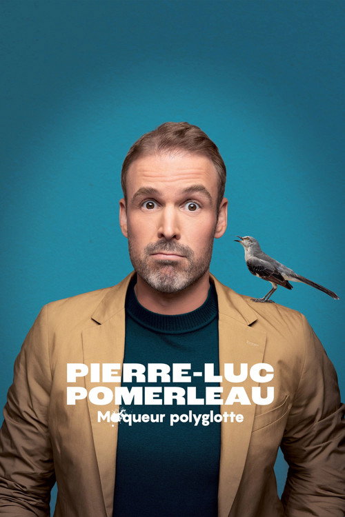 Pierre-Luc Pomerleau: moqueur polyglotte poster