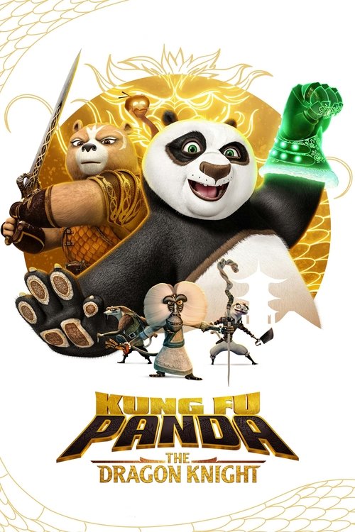 Kung Fu Panda: The Dragon Knight poster