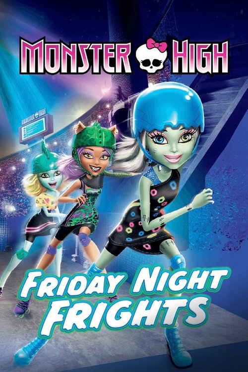 Monster High: Friday Night Frights poster