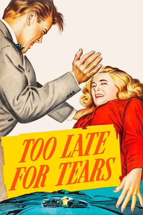 Too Late for Tears poster