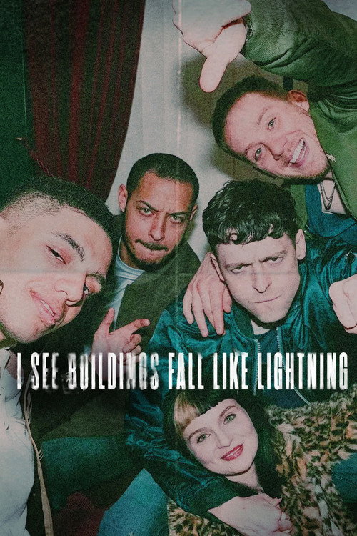 I See Buildings Fall Like Lightning poster