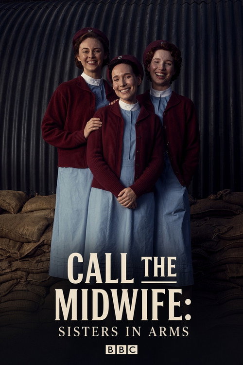 Call the Midwife: Sisters in Arms poster