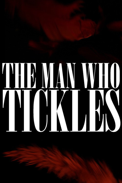The Man Who Tickles poster