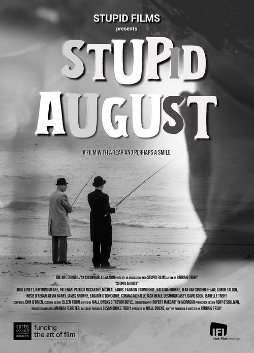 Stupid August poster