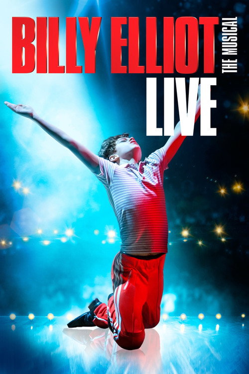 Billy Elliot: The Musical Live poster