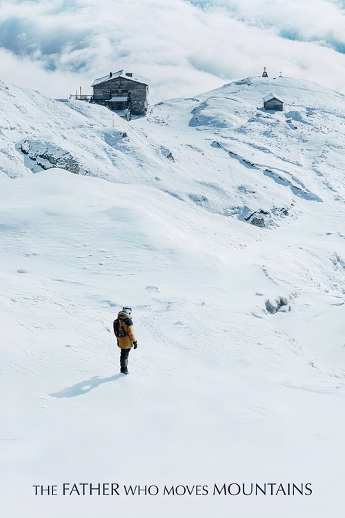 The Father Who Moves Mountains poster