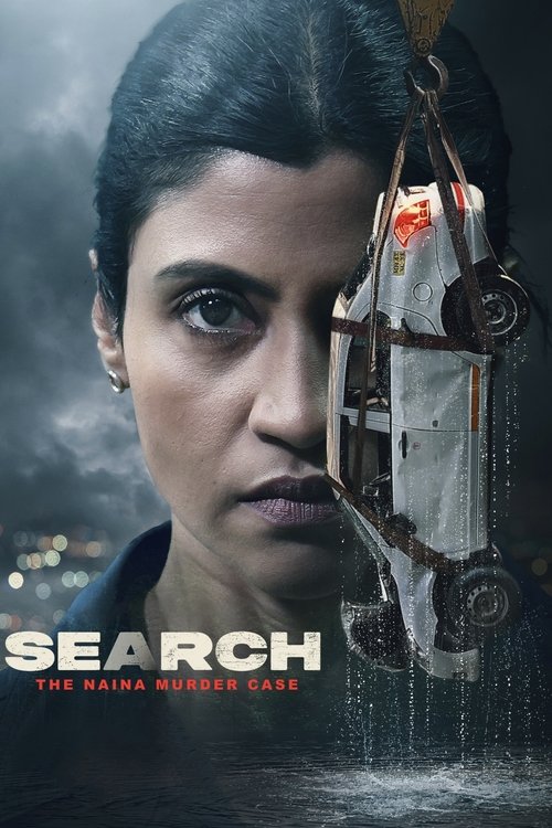 Search: The Naina Murder Case poster