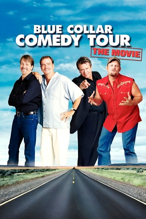 Blue Collar Comedy Tour: The Movie poster