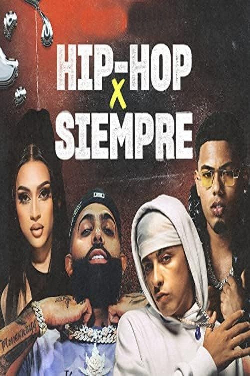 Hip-Hop X Siempre poster