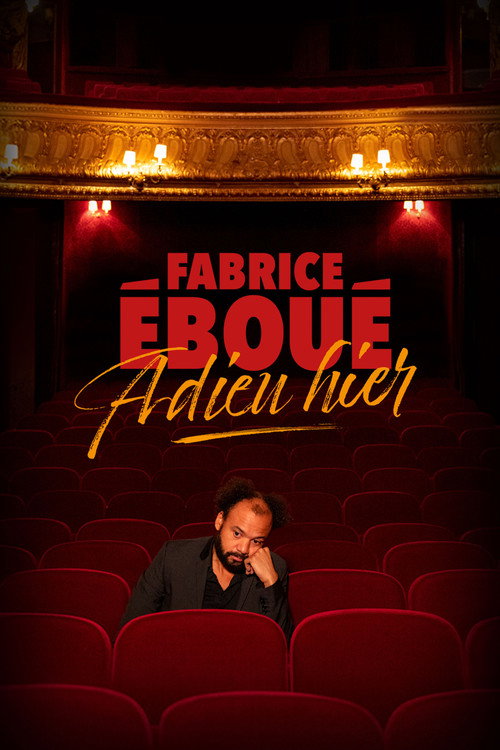 Fabrice Éboué - Adieu Hier poster
