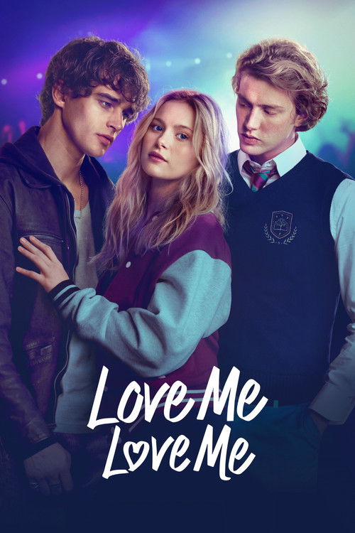 Love Me Love Me poster