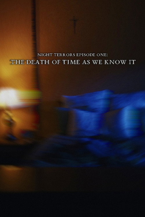 The Death of Time as We Know It poster