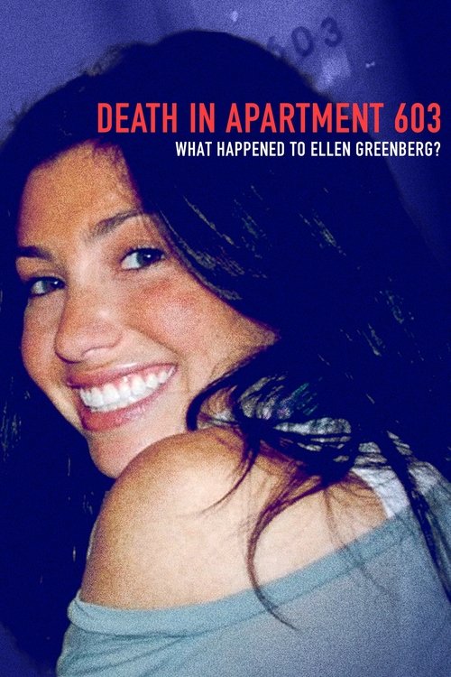 Death in Apartment 603: What Happened to Ellen Greenberg? poster