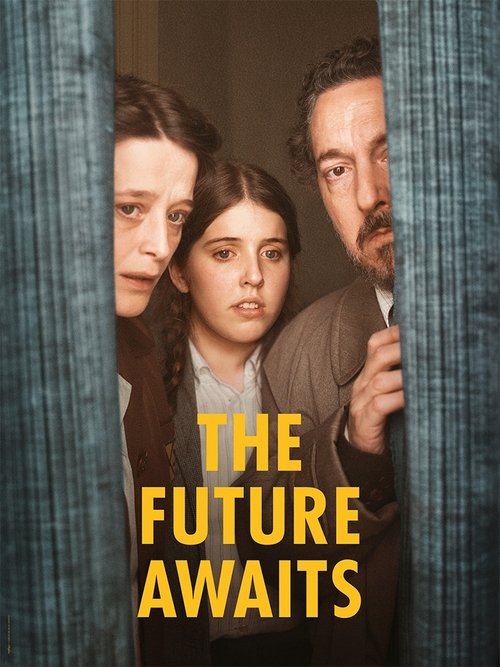 The Future Awaits poster