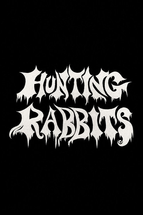Hunting Rabbits poster