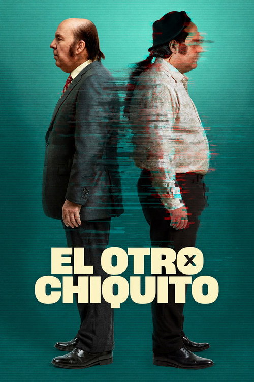 El otro Chiquito poster