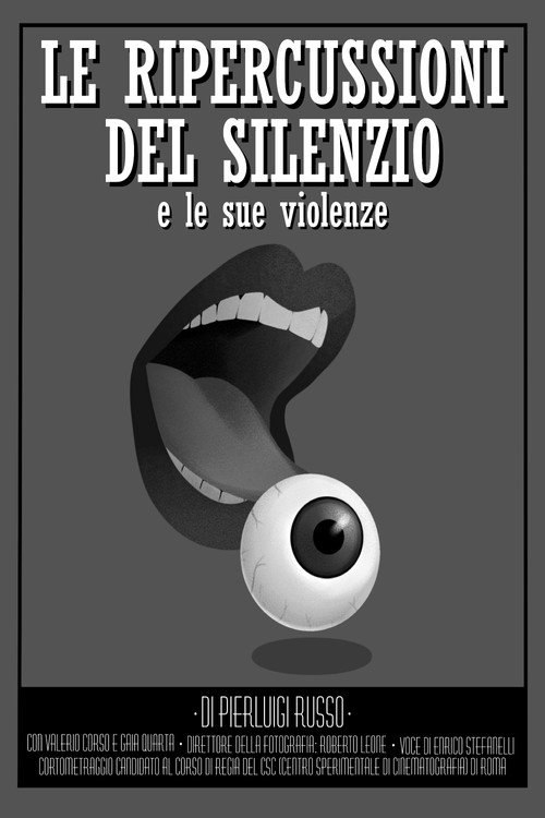 The Repercussions of Silence and Its Violences poster