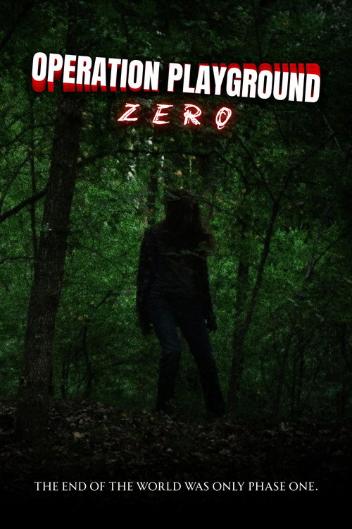 Operation Playground: Zero poster