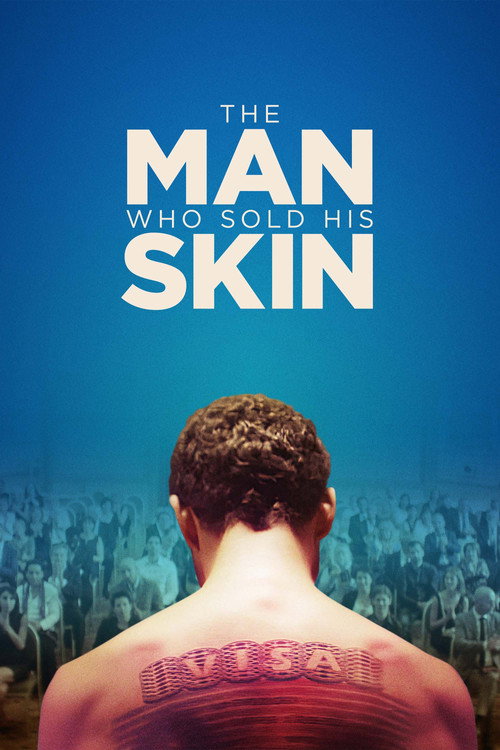 The Man Who Sold His Skin poster
