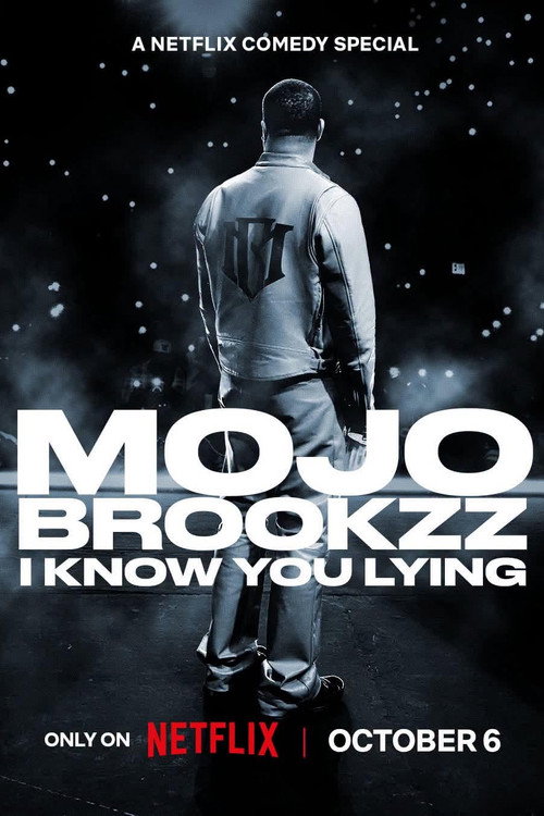 Mojo Brookzz: I Know You Lying poster
