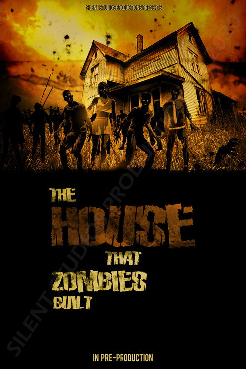 The House That Zombies Built poster