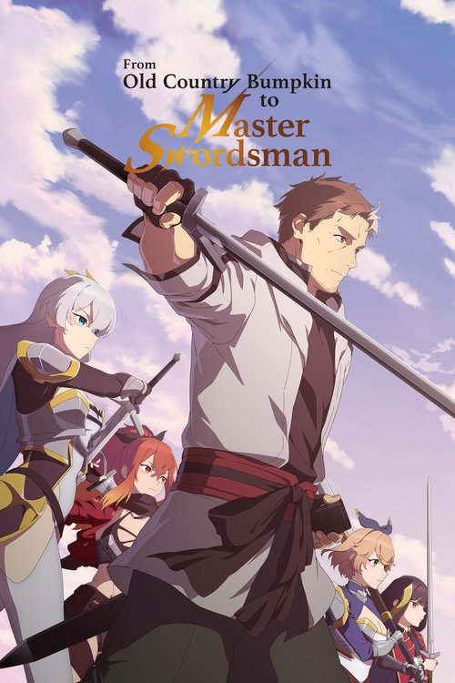 From Old Country Bumpkin to Master Swordsman poster