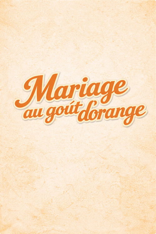 Orange-Flavoured Wedding poster