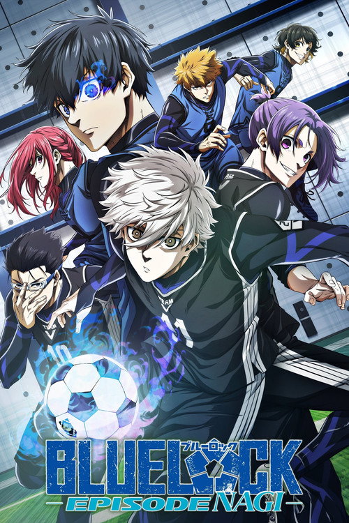 BLUE LOCK THE MOVIE -EPISODE NAGI- poster