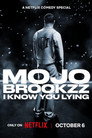 Mojo Brookzz: I Know You Lying poster